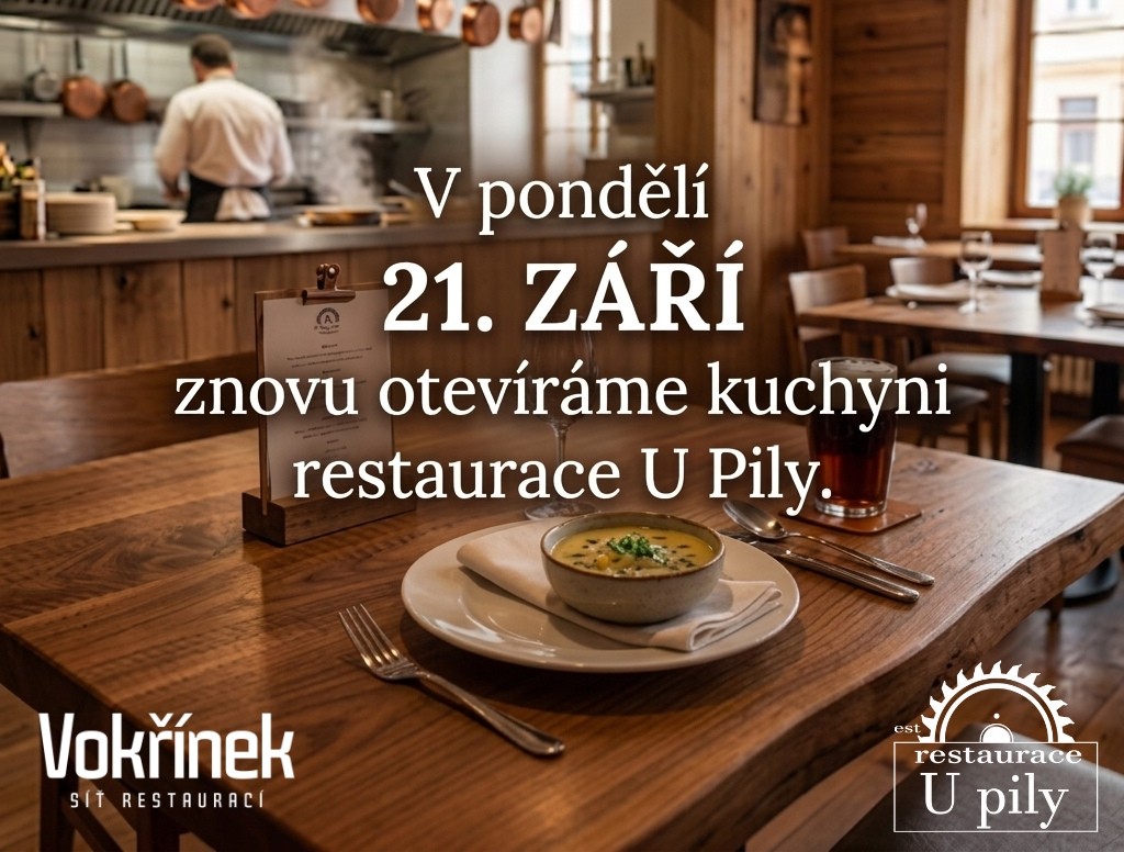 KUCHYNĚ U PILY ZNOVU OTEVÍRÁ! 🍽️